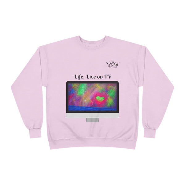 Life, Live on TV - Unisex EcoSmart Sweatshirt