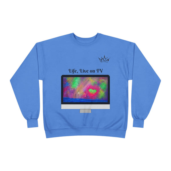 Life, Live on TV - Unisex EcoSmart Sweatshirt